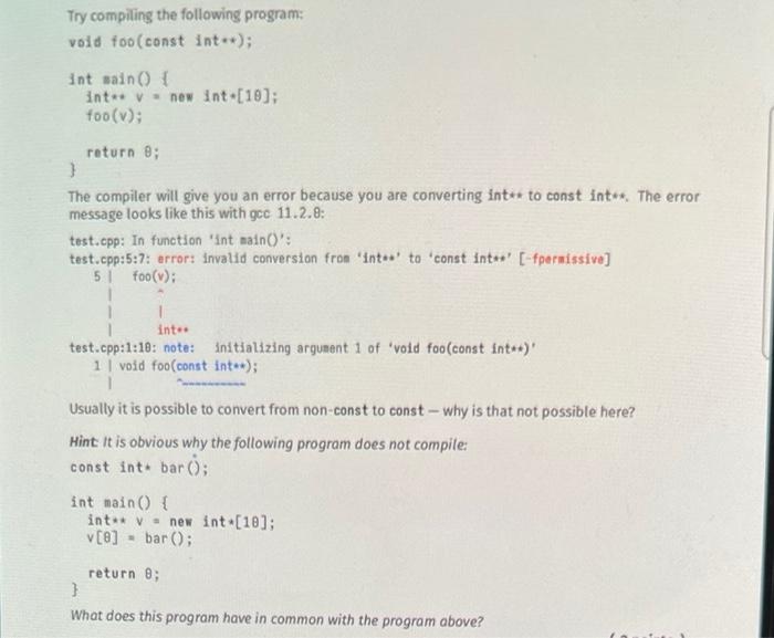 Try Compiling The Following Program Void Foo Const Int Int Main Int V New Int 10 Foo Return 0 1 The Co 1