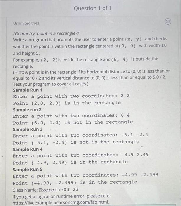Question 1 Of 1 Unlimited Tries Geometry Point In A Rectangle Write A Program That Prompts The User To Enter A Point 1