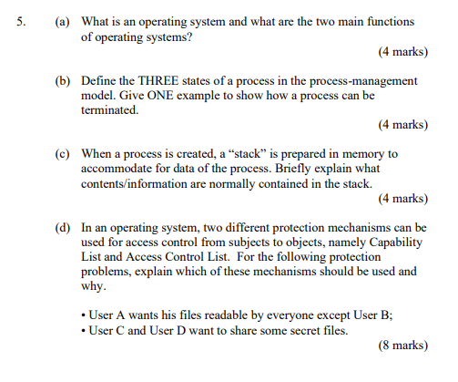 5 A What Is An Operating System And What Are The Two Main Functions Of Operating Systems 4 Marks B Define The Th 1
