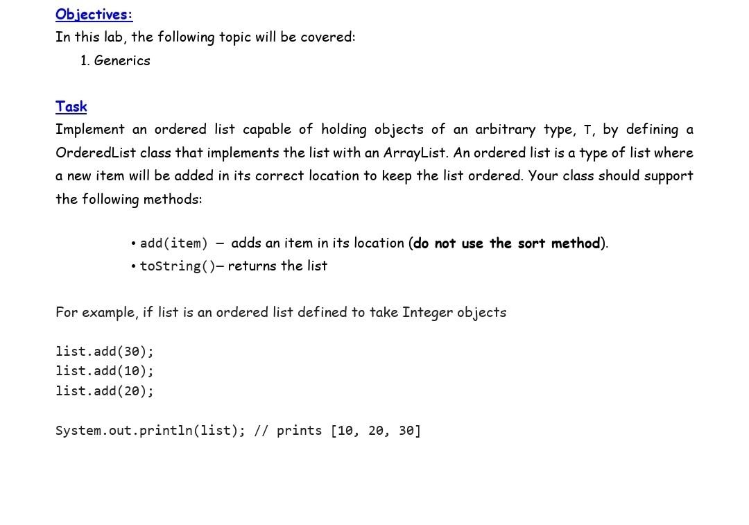 Objectives In This Lab The Following Topic Will Be Covered 1 Generics Task Implement An Ordered List Capable Of Hold 1