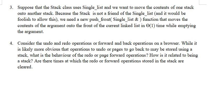 3 Suppose That The Stack Class Uses Single List And We Want To Move The Contents Of One Stack Onto Another Stack Becau 1