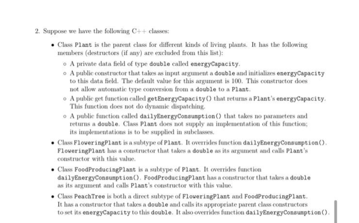 A 2 Suppose We Have The Following C Classes Class Plant Is The Parent Class For Different Kinds Of Living Plants It 1