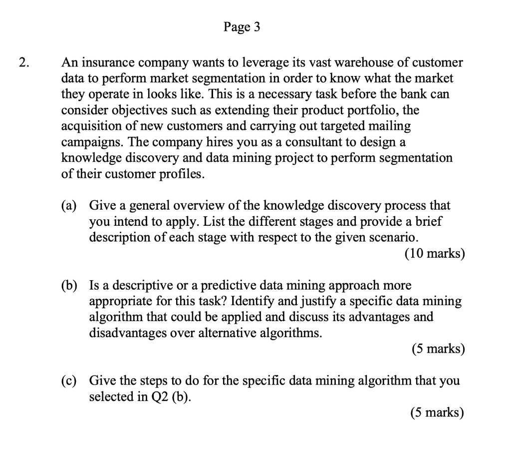 Page 3 2 An Insurance Company Wants To Leverage Its Vast Warehouse Of Customer Data To Perform Market Segmentation In O 1