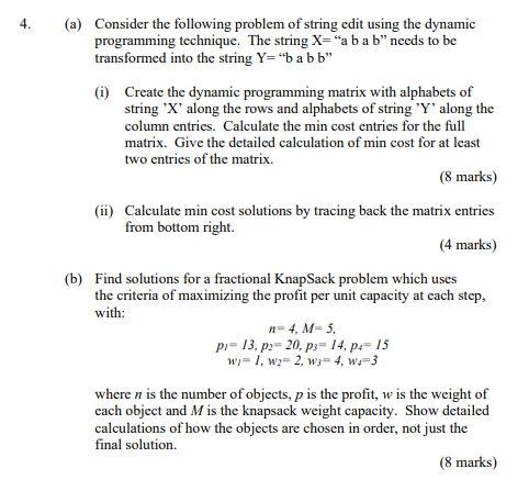 4 A Consider The Following Problem Of String Edit Using The Dynamic Programming Technique The String X Abab Needs 1