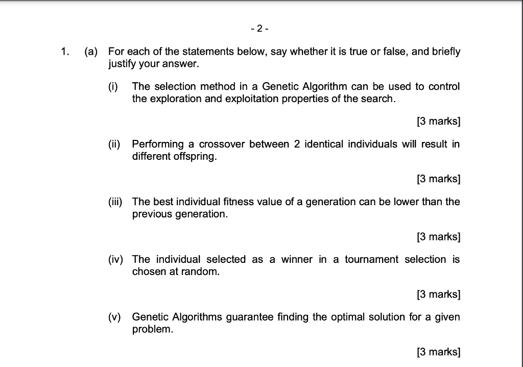 2 1 A For Each Of The Statements Below Say Whether It Is True Or False And Briefly Justify Your Answer 0 The 1