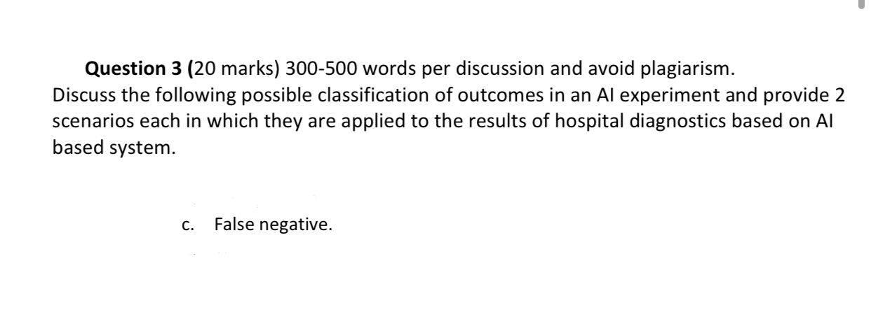 Question 3 20 Marks 300 500 Words Per Discussion And Avoid Plagiarism Discuss The Following Possible Classification O 1
