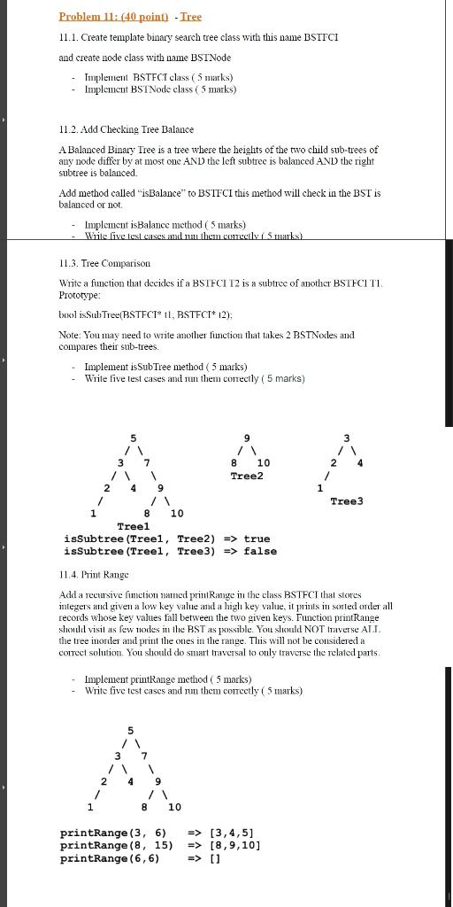 11 1 Create Template Binary Search Tree Class With This Name Bstfci And Create Node Class With Name Bstnode Implement 1