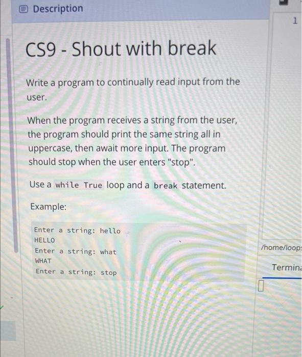 Description 1 Cs9 Shout With Break Write A Program To Continually Read Input From The User When The Program Receives 1