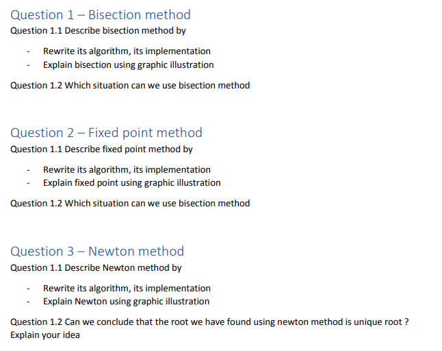 Question 1 Bisection Method Question 1 1 Describe Bisection Method By Rewrite Its Algorithm Its Implementation Explai 1