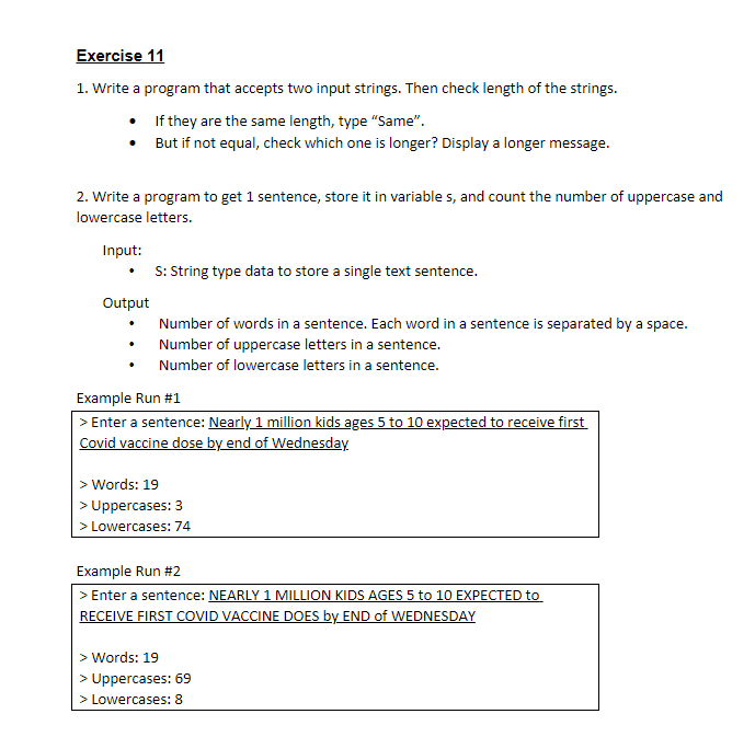 Exercise 11 1 Write A Program That Accepts Two Input Strings Then Check Length Of The Strings If They Are The Same 1