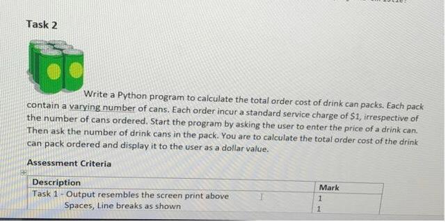 Task 2 Write A Python Program To Calculate The Total Order Cost Of Drink Can Packs Each Pack Contain A Varying Number O 1