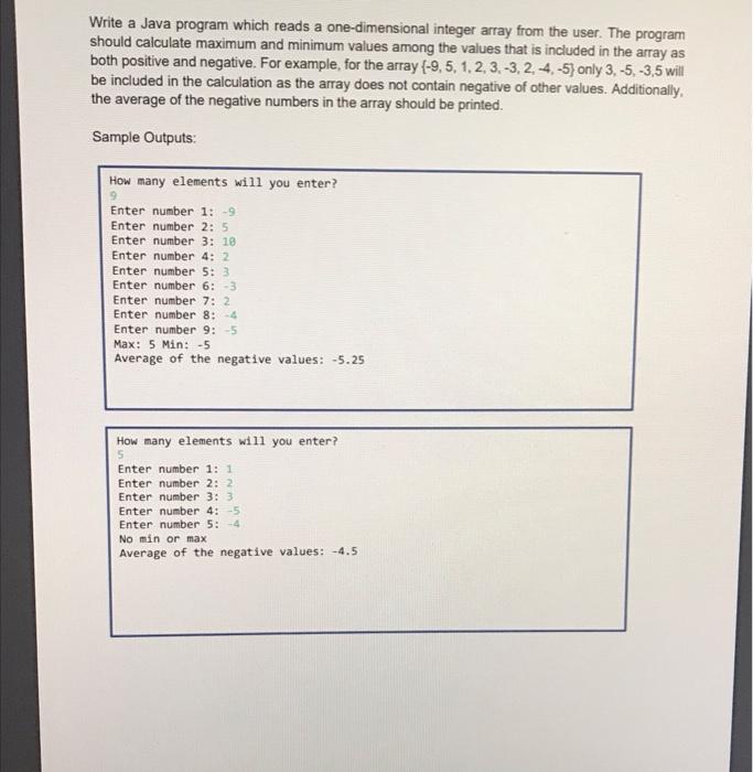 Write A Java Program Which Reads A One Dimensional Integer Artay From The User The Program Should Calculate Maximum And 1