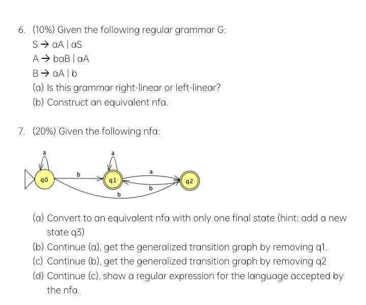 6 10 Given The Following Regular Grammar G S Aa As Ababaa B Alb A Is This Grammar Right Linear Or Left Linear 1