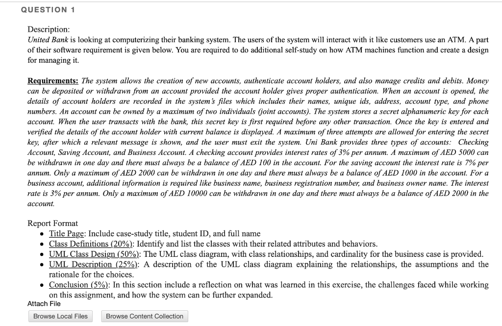 Question 1 Description United Bank Is Looking At Computerizing Their Banking System The Users Of The System Will Inter 1