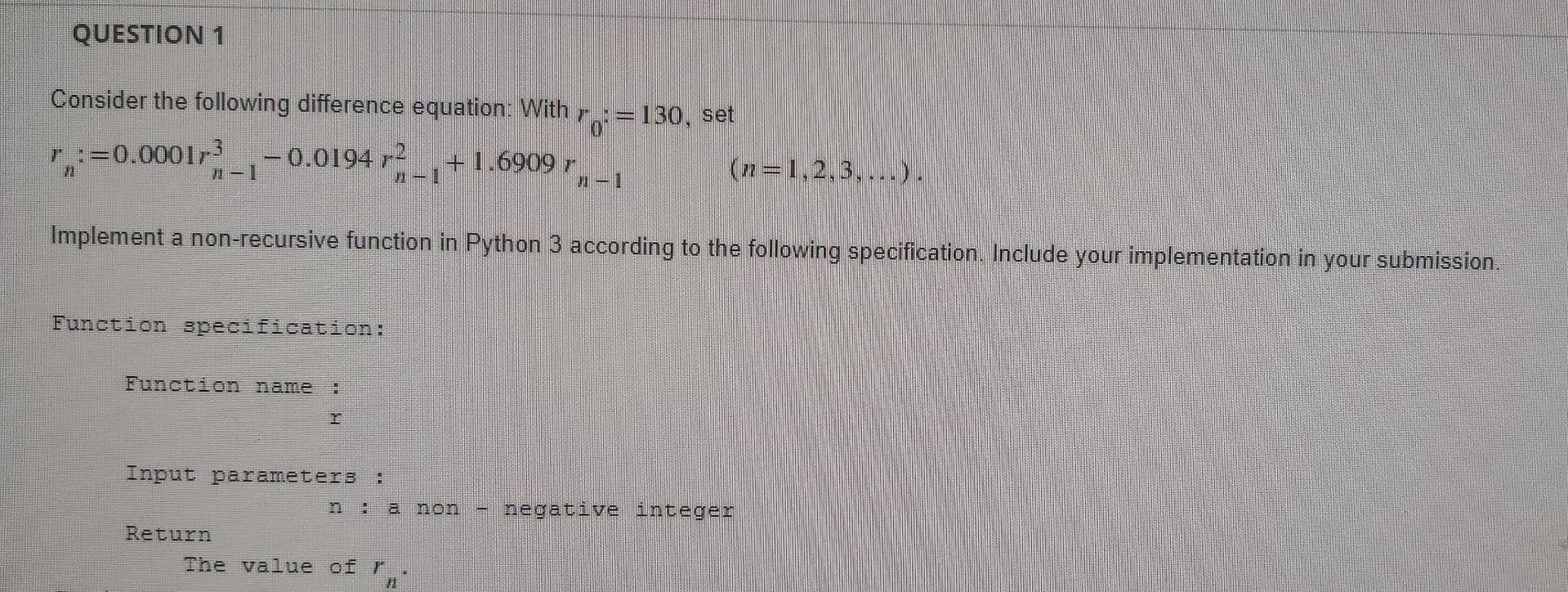 Question 1 Consider The Following Difference Equation With Ro 130 Set 0 0194 M2 1 6909 R N 1 2 3 7 0 00 1