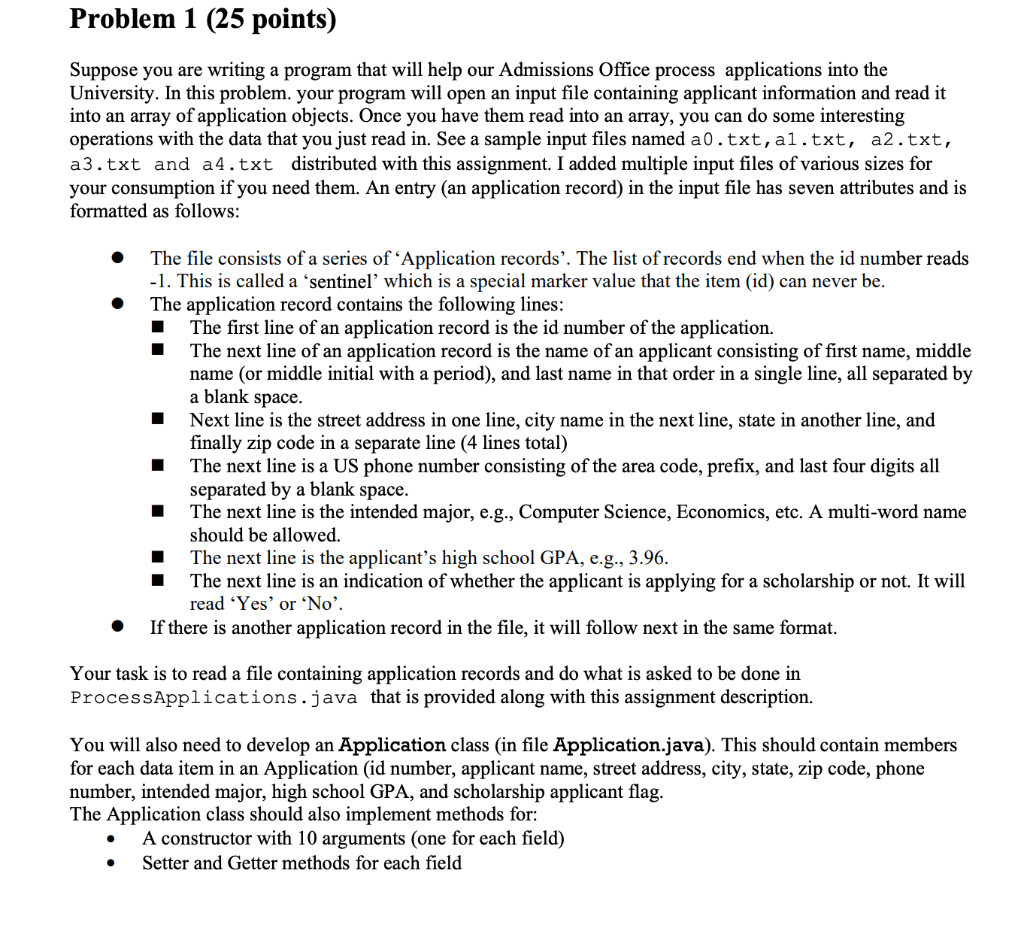 Problem 1 25 Points Suppose You Are Writing A Program That Will Help Our Admissions Office Process Applications Into T 1