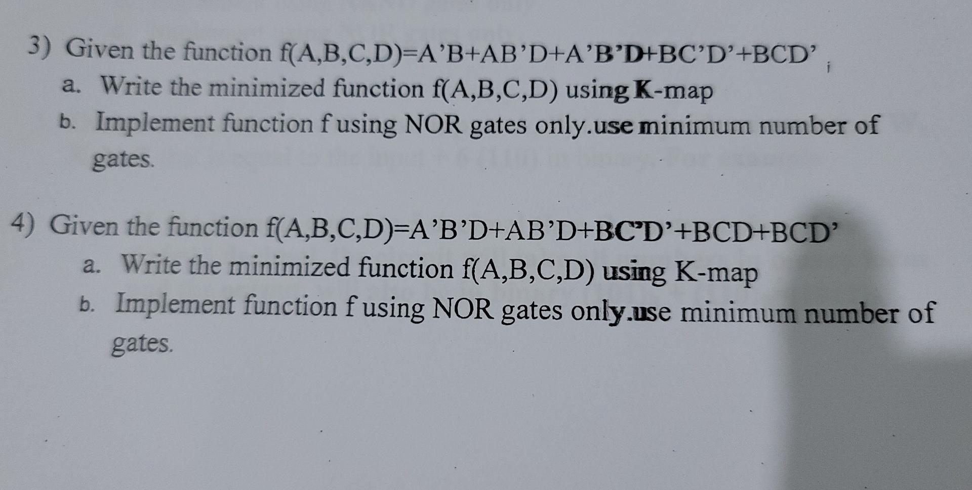 I 3 Given The Function F A B C D A B Ab D A B D Bc D Bcd A Write The Minimized Function F A B C D Using K Map B I 1