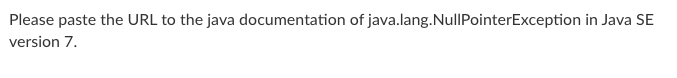 Please Paste The Url To The Java Documentation Of Java Lang Nullpointerexception In Java Se Version 7 1