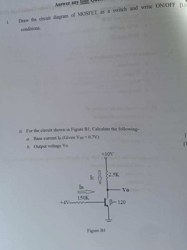Il Go Balto Answer Any Draw The Circuit Diagram Of Mosfet As A Switch And Write On Off 11 5 Conditions I Ii For The 1