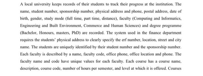 A Local University Keeps Records Of Their Students To Track Their Progress At The Institution The Name Student Number 1