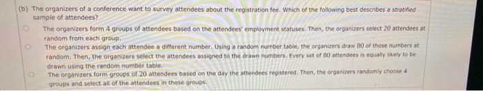 2 Counselors At A College Want To Poll Students About How Much Time The Students Spend Studying Which Of The Followin 2