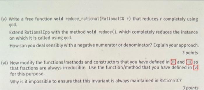 Write A Free Function Void Reduce Rational Rational R That Reduces R Completely Using God Extend Rationalcpp Wit 1