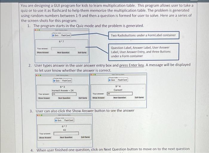 You Are Designing A Gui Program For Kids To Learn Multiplication Table This Program Allows User To Take A Quiz Or To Us 1