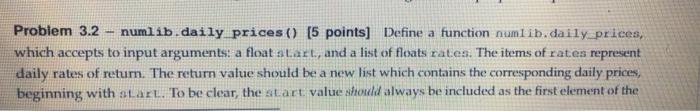 A Problem 3 2 Numlib Daily Prices 5 Points Define A Function Numlib Daily Prices Which Accepts To Input Arguments 1