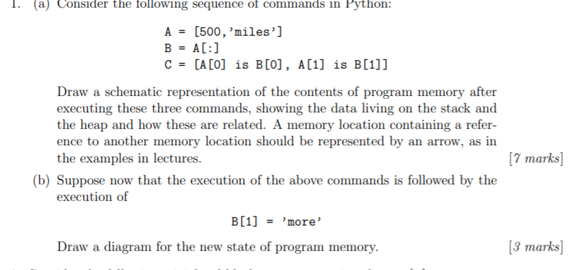 A Consider The Following Sequence Of Commands In Python A 500 Miles B A C A 0 Is B 0 A 1 Is B 1 1