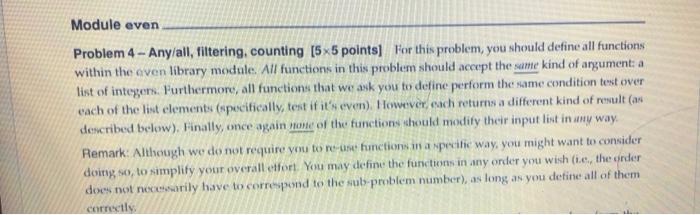 Module Even Problem 4 Any All Filtering Counting 5x5 Points For This Problem You Should Define All Functions With 1
