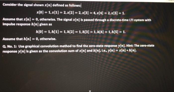 Consider The Signal Shown X N Defined As Follows X 0 1 X 1 2 X 2 2 X 3 4 X 4 2 X 5 1 Assume That 1