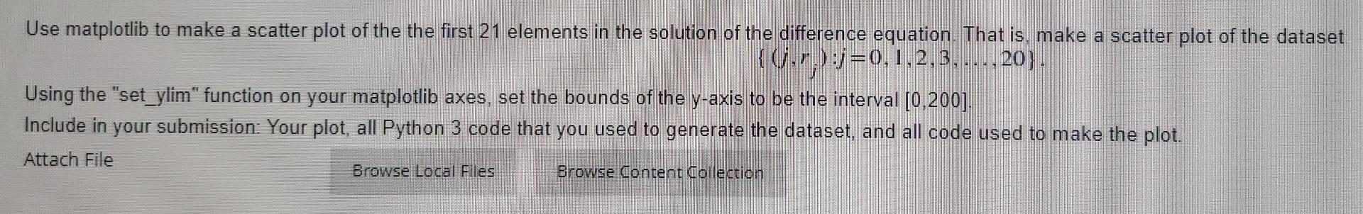 Use Matplotlib To Make A Scatter Plot Of The The First 21 Elements In The Solution Of The Difference Equation That Is 1