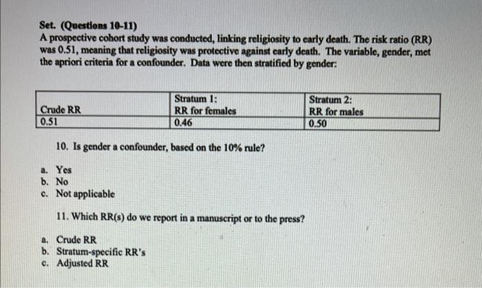 Set Questions 10 11 A Prospective Cohort Study Was Conducted Linking Religiosity To Early Death The Risk Ratio Rr 1
