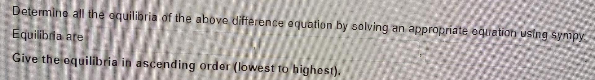 Consider The Following Difference Equation With R 130 Set R 0 00013 1 6909 R 2 1 2 3 0 0194 2 D 2