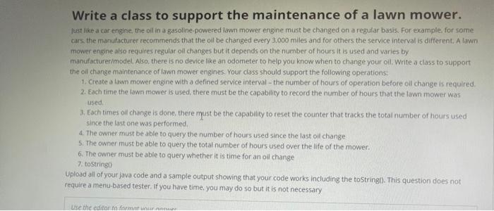Write A Class To Support The Maintenance Of A Lawn Mower Just Like A Car Engine The Oil In A Gasoline Powered Lawn Mow 2