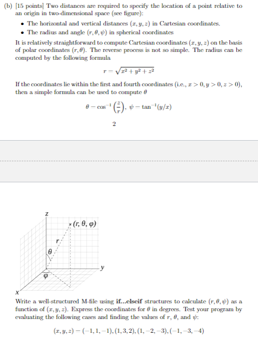B 15 Points Two Distances Are Required To Specify The Location Of A Point Relative To An Origin In Two Dimensional S 1