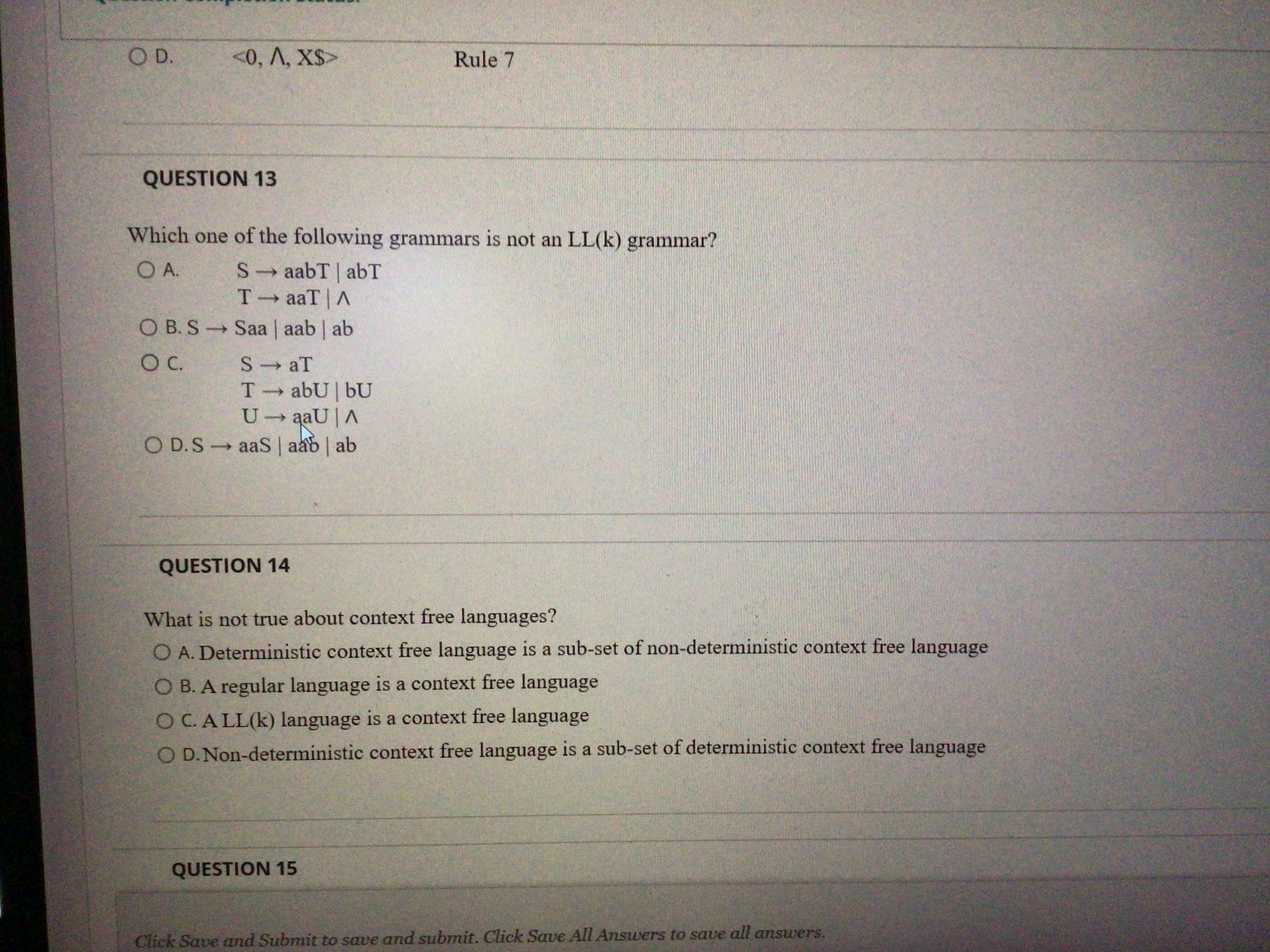Od 0 A X Rule 7 Question 13 Which One Of The Following Grammars Is Not An Ll K Grammar Oa S Aabtabt T Aata Obs 1