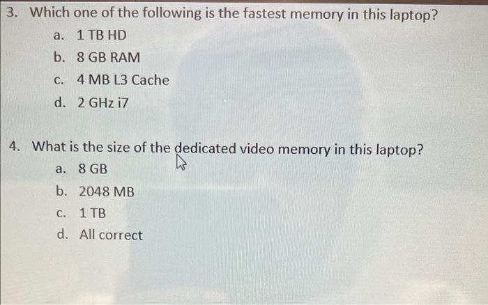 Consider The Following Specification Of A Laptop To Answer The Questions From 1 To 5 A Operating System Microsoft Windo 2