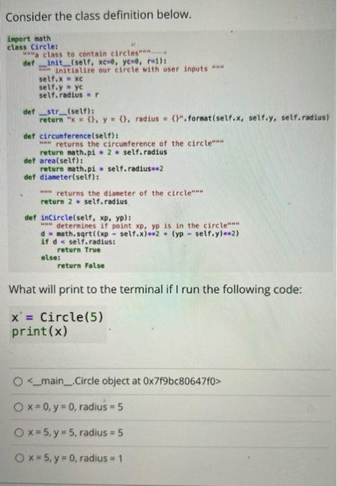 Consider The Class Definition Below Import Math Class Circle A Class To Contain Circles Der Init Self Xc You 1 1