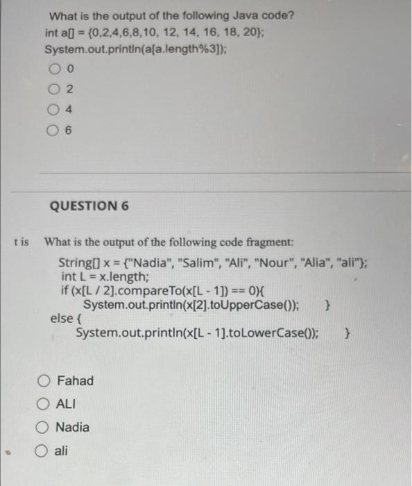 What Is The Output Of The Following Java Code Int Al 0 2 4 6 8 10 12 14 16 18 20 System Out Println A A Lengt 1