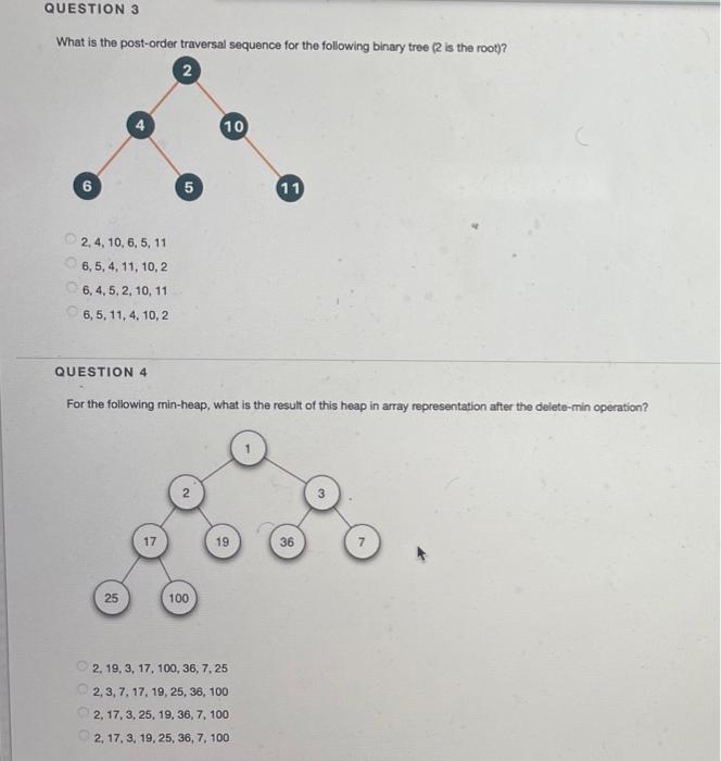 Question 3 What Is The Post Order Traversal Sequence For The Following Binary Tree 2 Is The Root 2 10 6 5 11 2 4 10 1