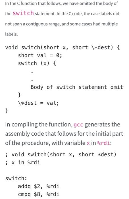 In The C Function That Follows We Have Omitted The Body Of The Switch Statement In The C Code The Case Labels Did Not 1