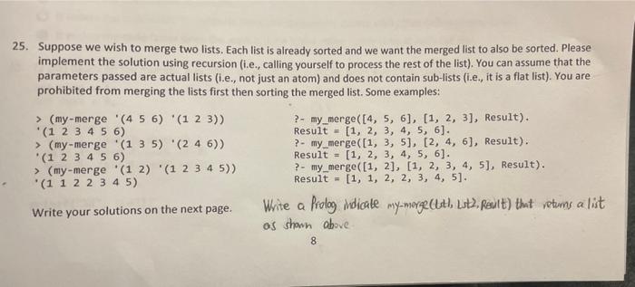 25 Suppose We Wish To Merge Two Lists Each List Is Already Sorted And We Want The Merged List To Also Be Sorted Pleas 1