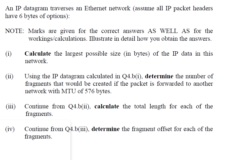 An Ip Datagram Traverses An Ethernet Network Assume All Ip Packet Headers Have 6 Bytes Of Options Note Marks Are Giv 1