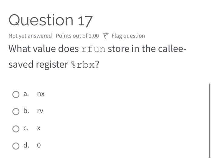 Information P Flag Question Long Rfun Unsigned Long X X In Rdi Rfun Cmpg Jbe Mov Ret 1 Rdi L8 0 Eax L8 2