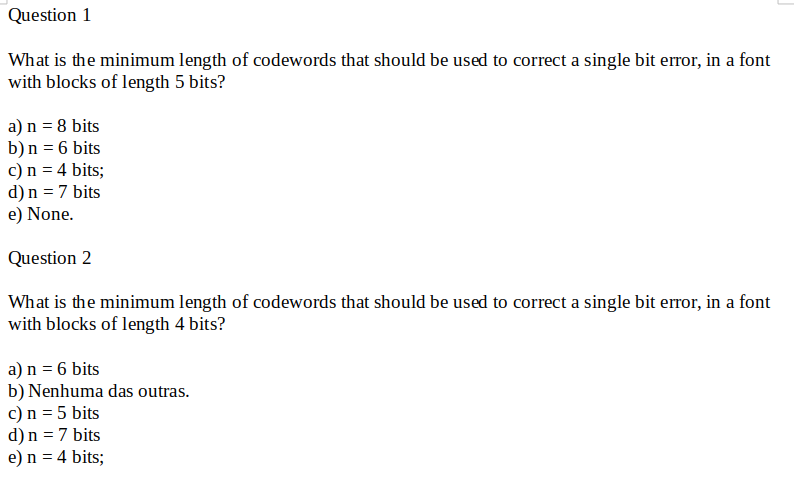 Question 1 What Is The Minimum Length Of Codewords That Should Be Used To Correct A Single Bit Error In A Font With Blo 1