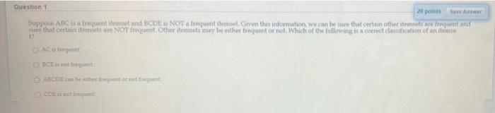 Question 20 Pont Save Answer Suppose Abc Is A Frequentemeand Idees Not A Frequentiem Given This Information We Can Be 1