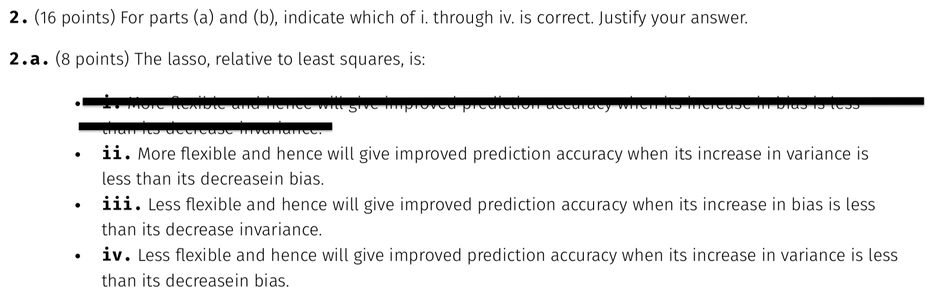 2 16 Points For Parts A And B Indicate Which Of I Through Iv Is Correct Justify Your Answer O 2 A 8 Points 1