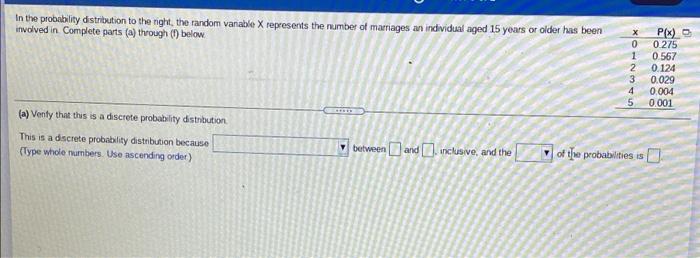 In The Probability Distribution To The Night The Random Vanable X Represents The Number Of Marriages An Individual Aged 1