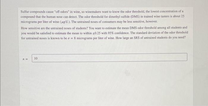 Sulfur Compounds Cause Off Odors In Wine So Winemakers Want To Know The Odor Threshold The Lowest Concentration Of A 1